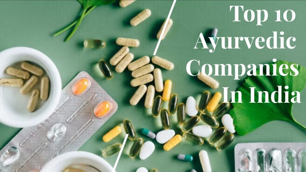 top-10-ayurvedic-companies-in-india-products-history-more